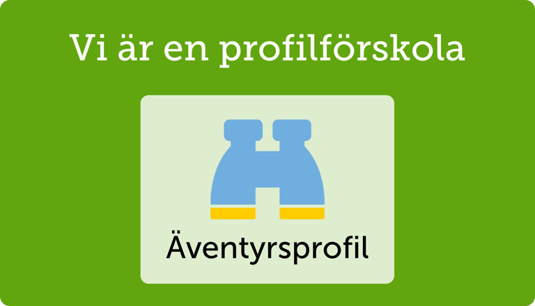 Vi Är En Profilförskola, Äventyrsprofil