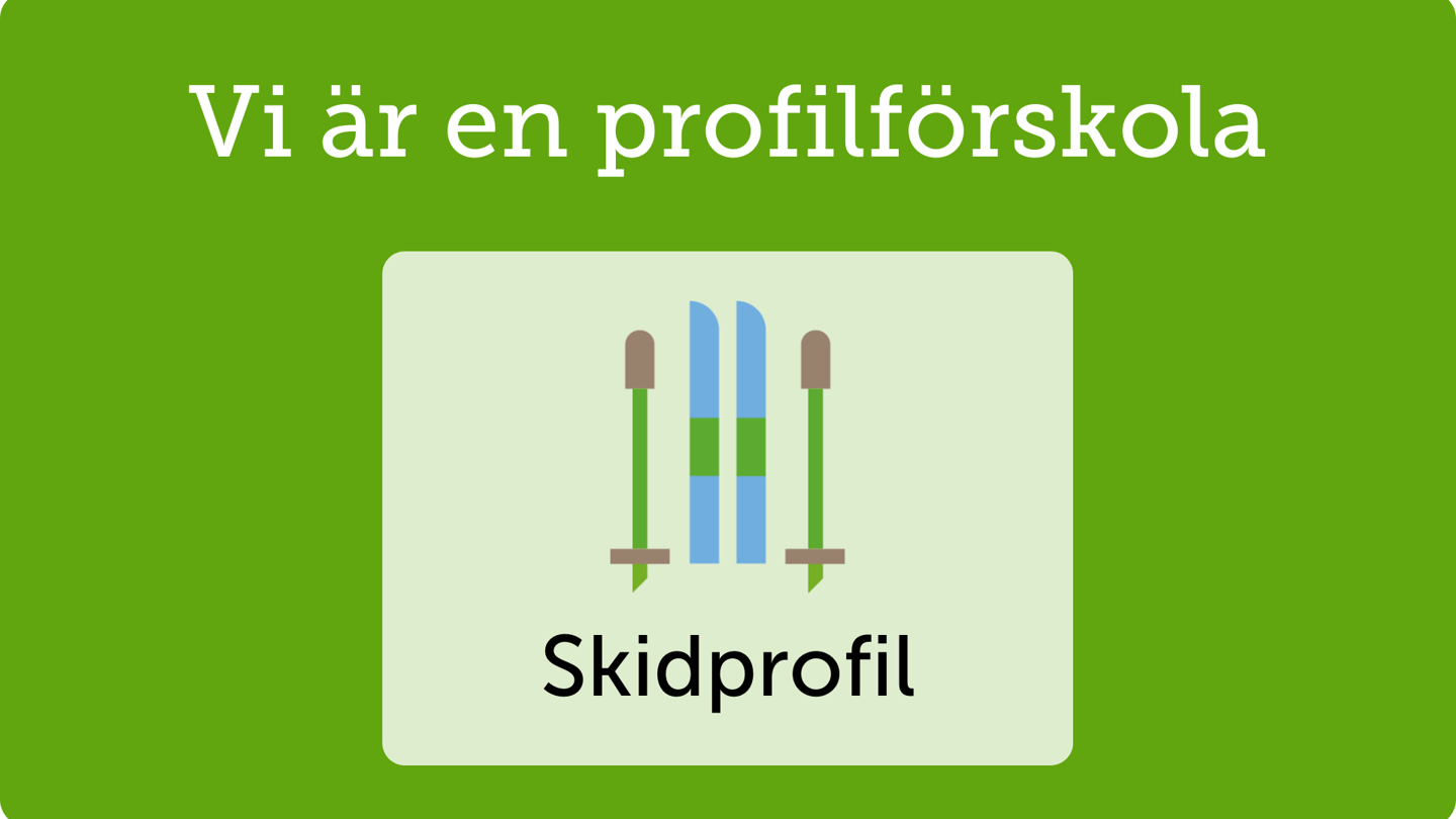 Vi Är En Profilförskola, Skidprofil
